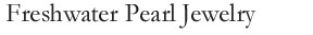 Cultured Pearl Jewelry